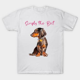 Simply the best Dachshund T-Shirt